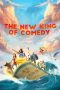 Nonton film The New King of Comedy (2019) terbaru