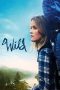 Nonton film Wild (2014) terbaru