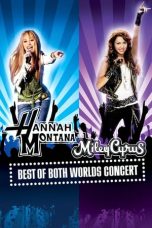 Nonton film Hannah Montana & Miley Cyrus: Best of Both Worlds Concert (2008) terbaru