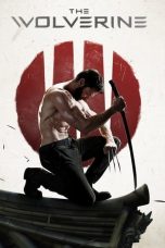 Nonton film The Wolverine (2013) terbaru