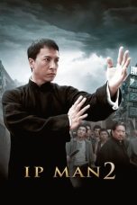 Nonton film Ip Man 2 (2010) terbaru