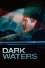 Nonton film Dark Waters (2019) terbaru