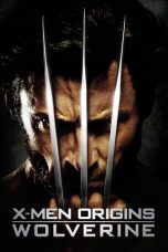 Nonton film X-Men Origins: Wolverine (2009) terbaru