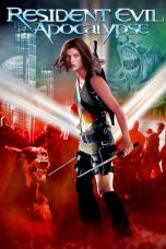Nonton film Resident Evil: Apocalypse (2004) terbaru