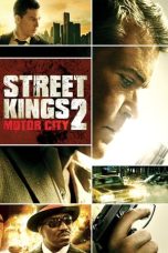 Nonton film Street Kings 2: Motor City (2011) terbaru