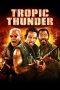 Nonton film Tropic Thunder (2008) terbaru