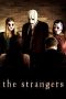 Nonton film The Strangers (2008) terbaru