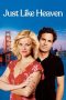 Nonton film Just Like Heaven (2005) terbaru