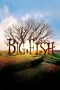 Nonton film Big Fish (2003) terbaru